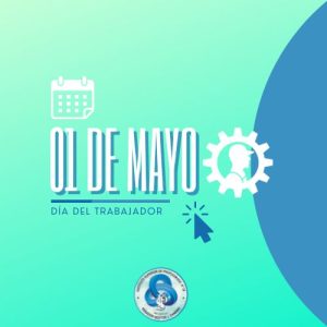 01 de mayo: Día del Trabajador