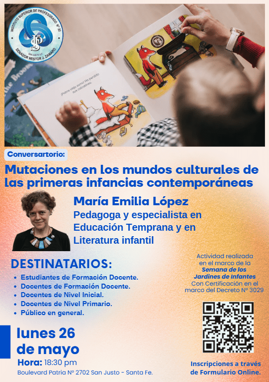 Conversatorio con Emilia López: Mutaciones en los mundos culturales de las primeras infancias contemporáneas